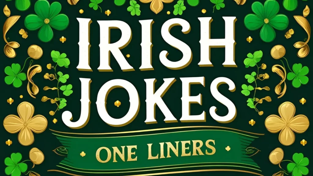 Irish Jokes One Liners