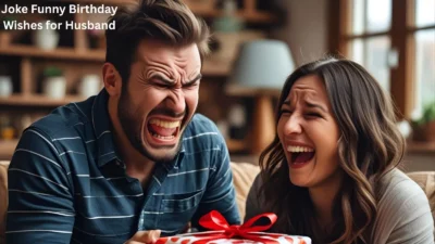 Joke Funny Birthday Wishes for Husband