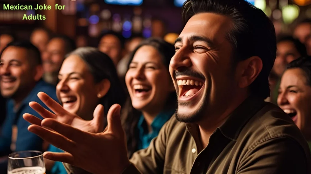 Mexican Joke  for Adults