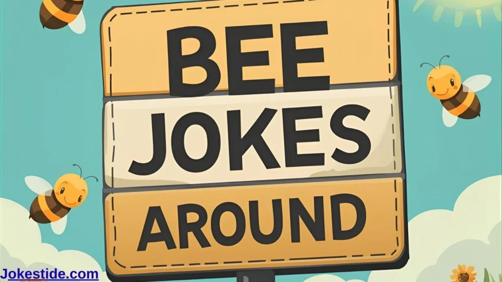 Bee Jokes One-Liners