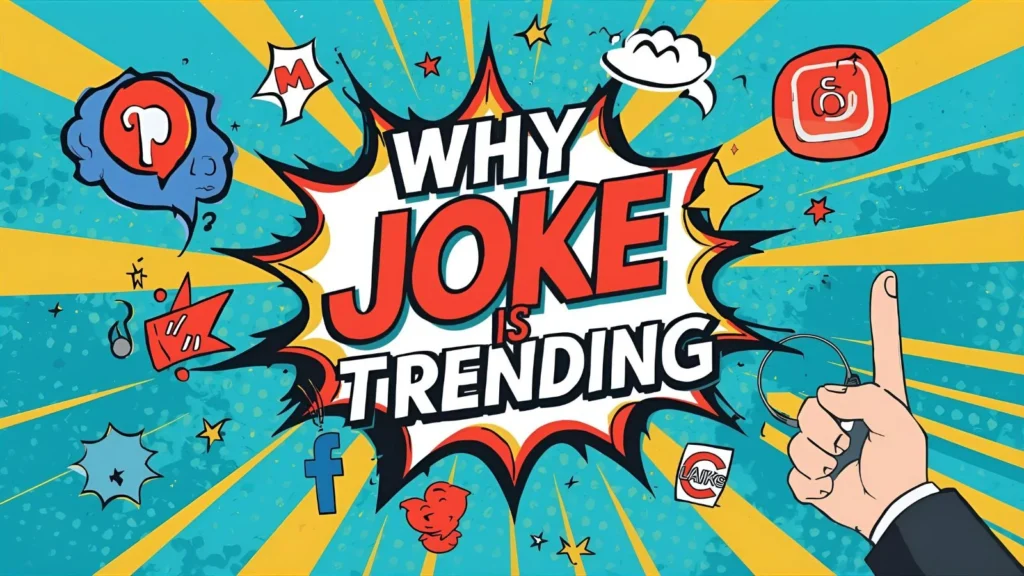 Why Joke is Trending