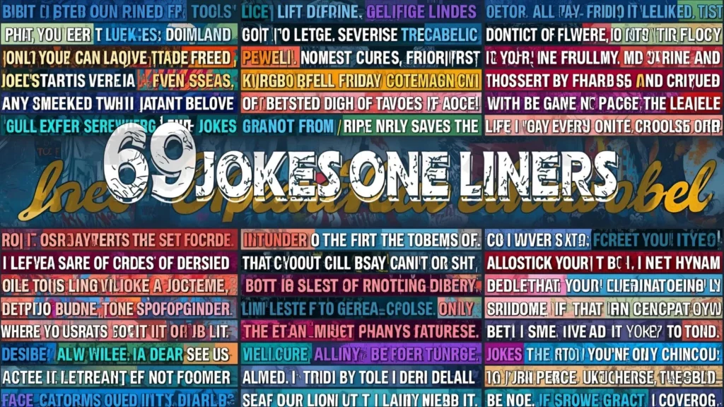 69 Jokes One Liners Reddit