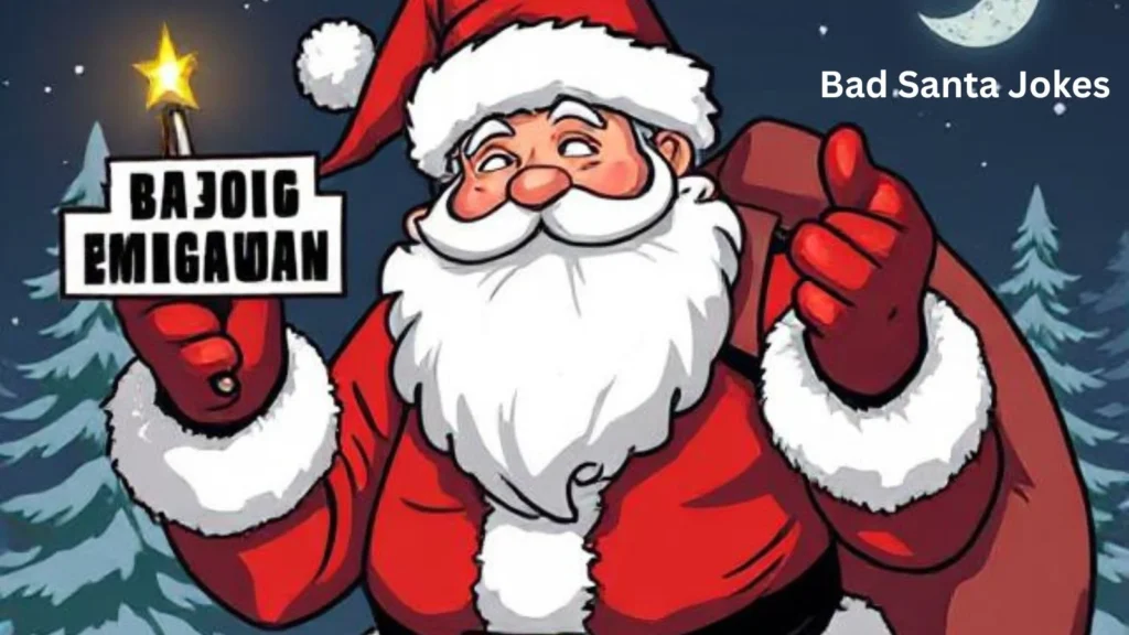 Bad Santa Jokes 