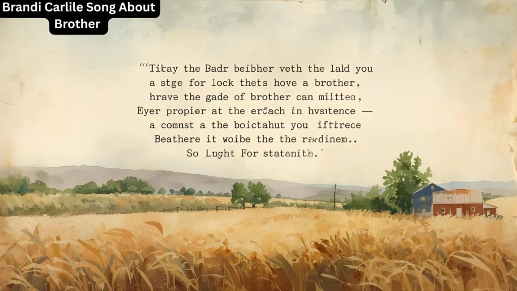 Brandi Carlile Song About Brother 