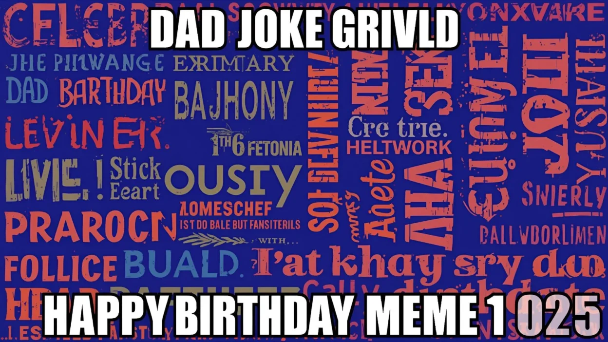 Dad Joke Birthday Meme Explained