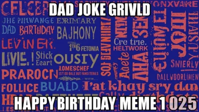 Dad Joke Birthday Meme Explained