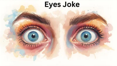 Eyes Joke That’ll Make You See the Funny Side