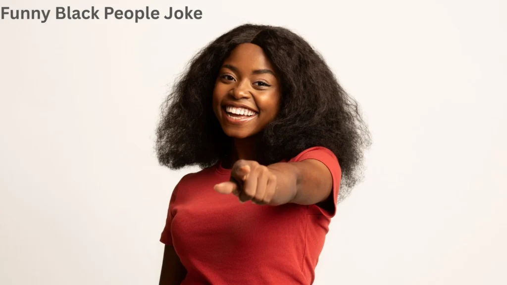 Funny Black People Joke