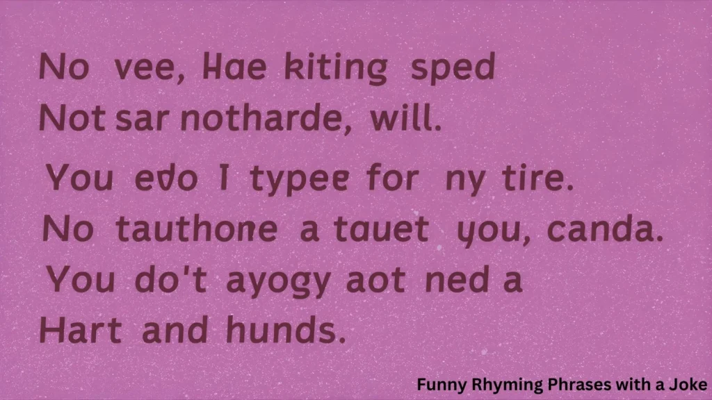Funny Rhyming Phrases with a Joke