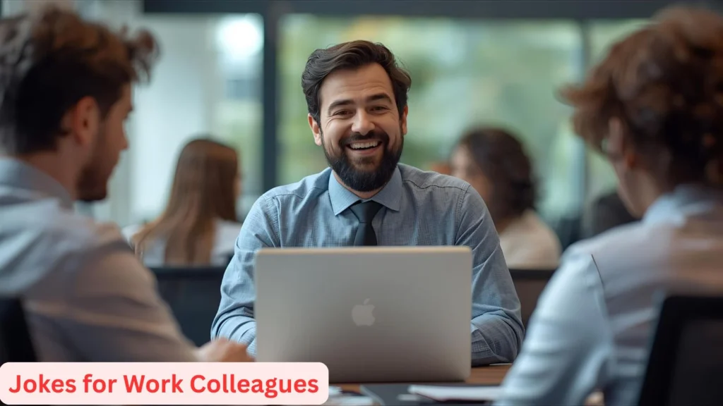 Jokes for Work Colleagues