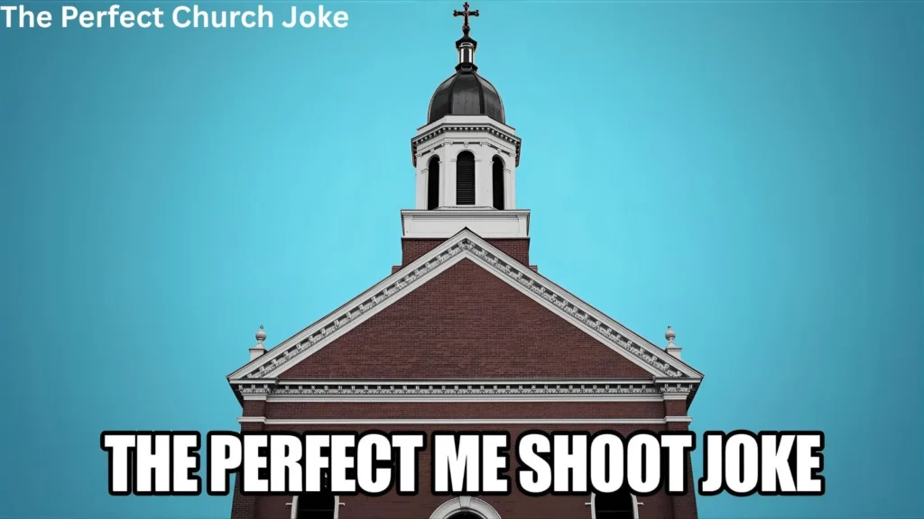 The Perfect Church Joke