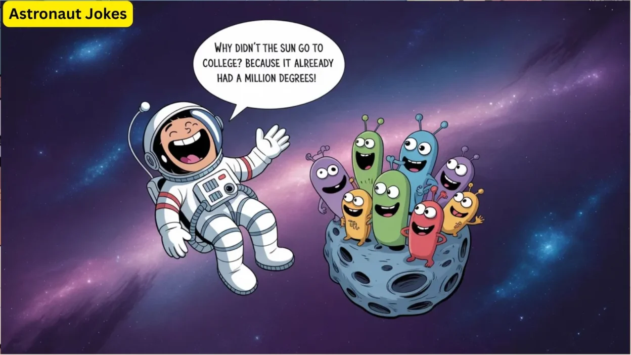 The Funniest Astronaut Jokes for Space Lovers