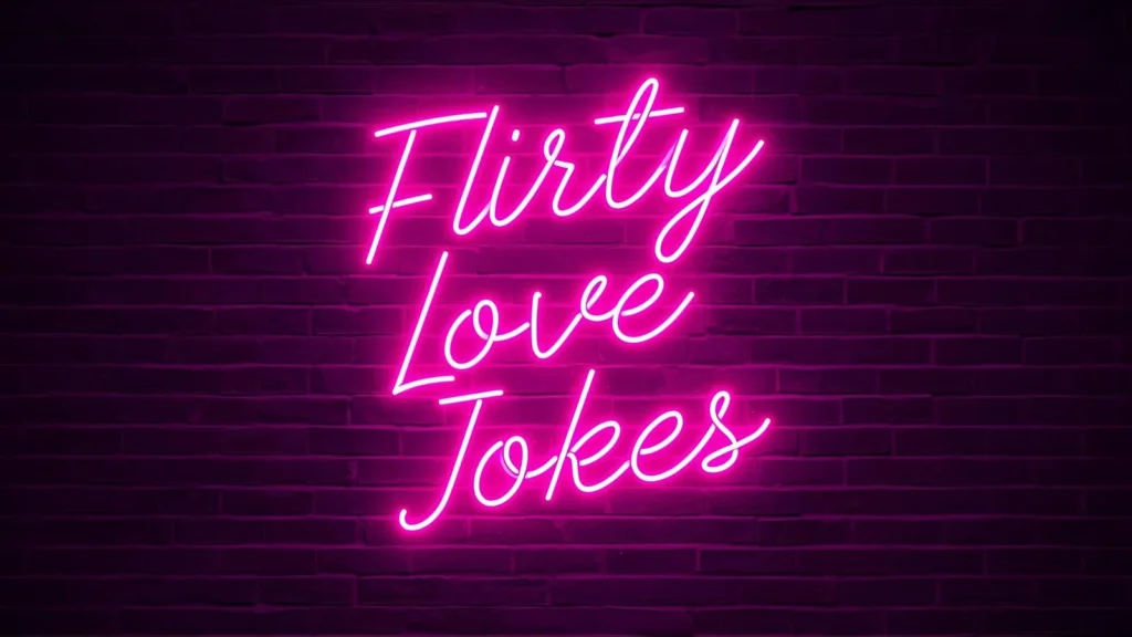 Flirty Love Jokes