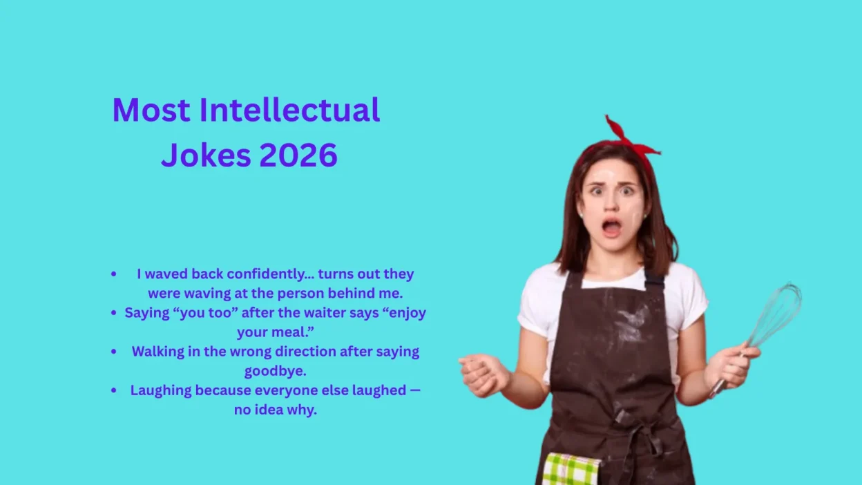 Most Intellectual Jokes 2026